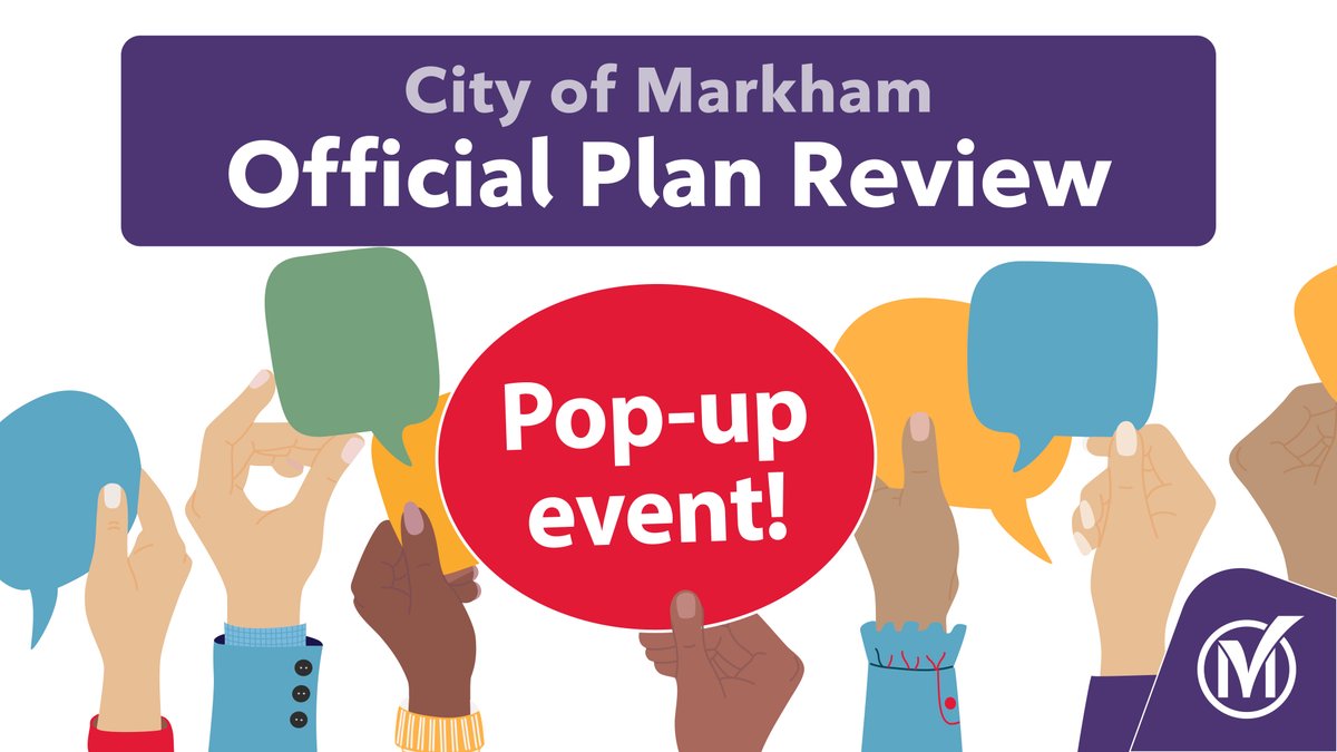 Illustration of hands holding up speech bubbles. Text reads "City of Markham Official Plan Review Pop-Up event"