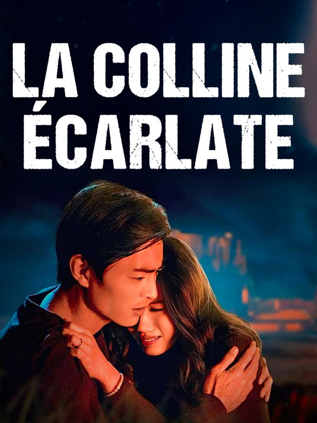 La colline écarlate