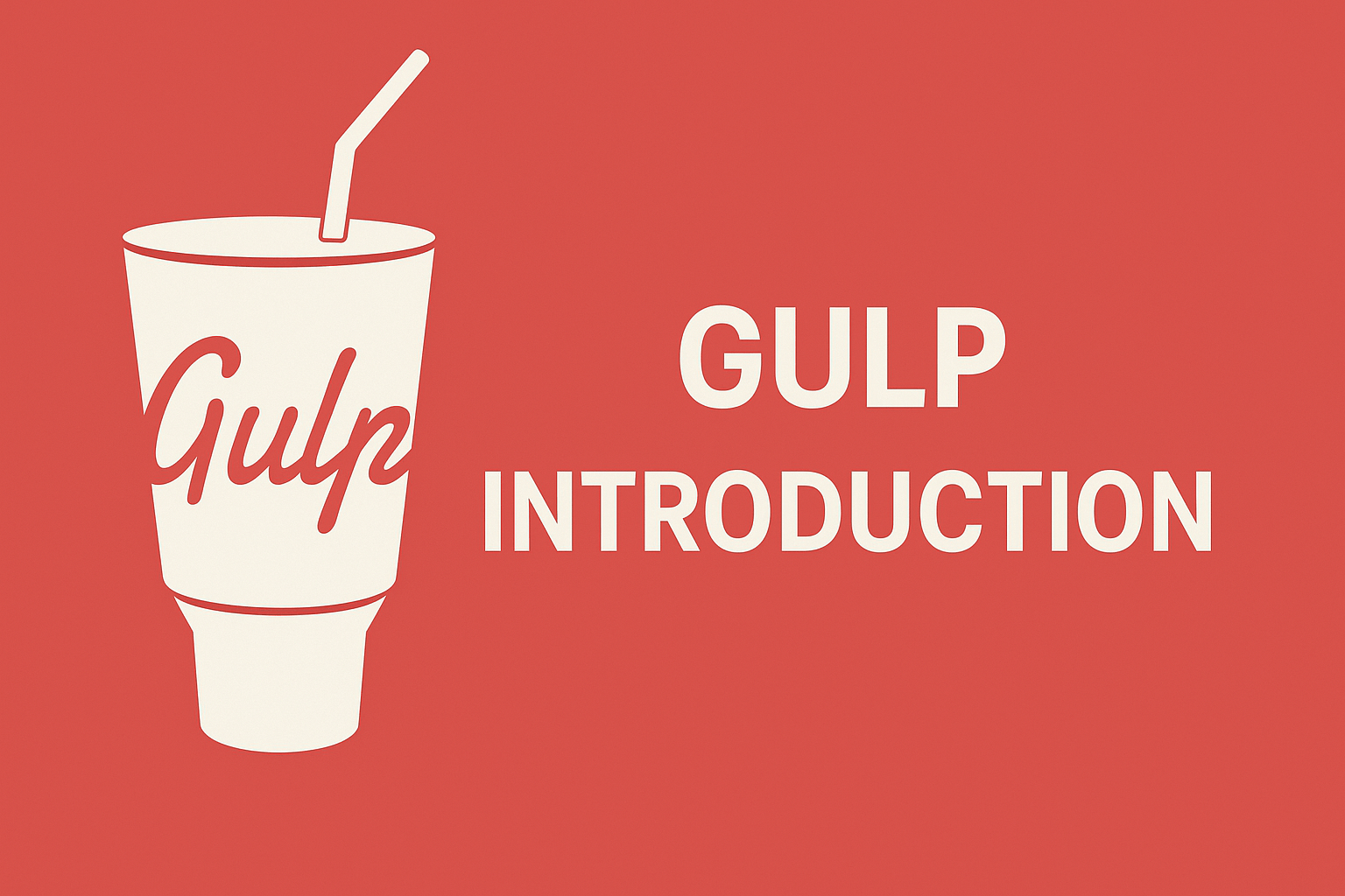 Gulp Introduction