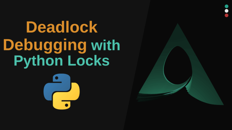 Deadlock Debugging Example with Two Locks