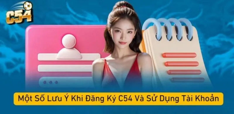lưu ý khi đăng ký tài khoản