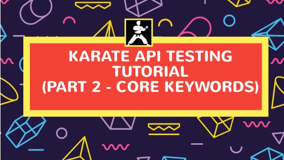 karate api testing framework example