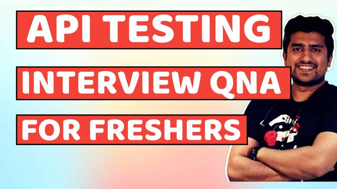 API Testing Interview Questions