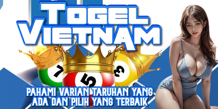 Fitur Bermain Permainan Togel Vietnam