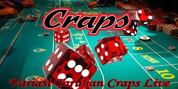 Variasi Taruhan Craps Live