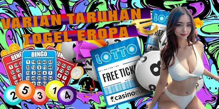 Varian Taruhan Togel Eropa