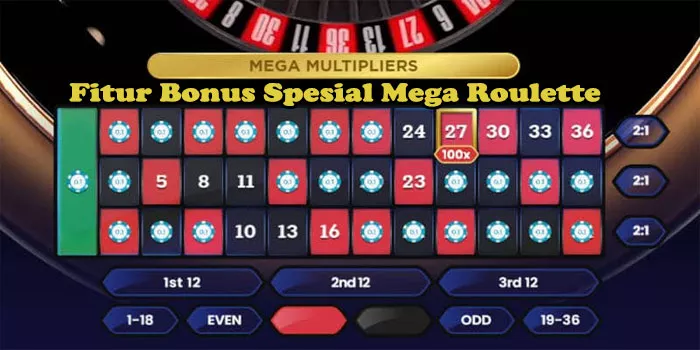 Fitur Bonus Spesial Mega Roulette