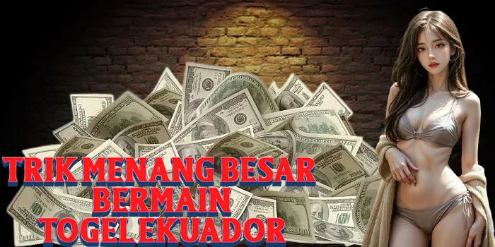 Trik Menang Besar Bermain Togel Ekuador