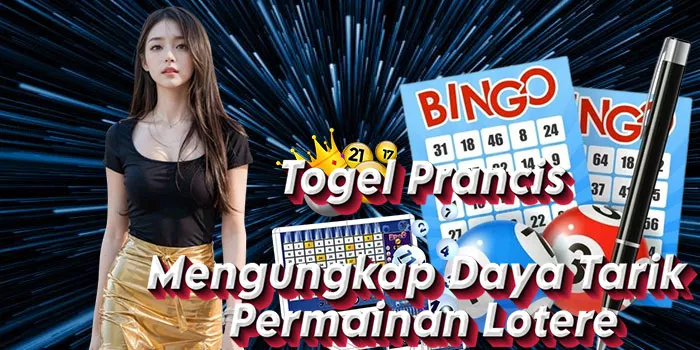 Togel Prancis - Mengungkap Daya Tarik Permainan Lotere