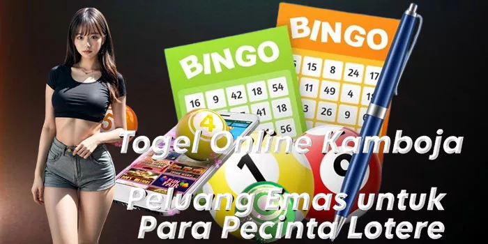 Togel Online Kamboja - Peluang Emas untuk Para Pecinta Lotere