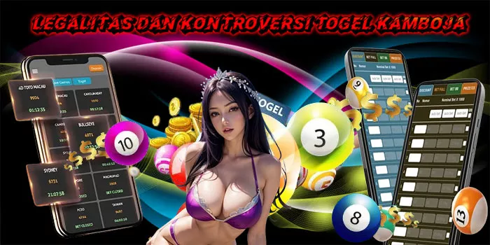 Legalitas dan Kontroversi Togel Kamboja