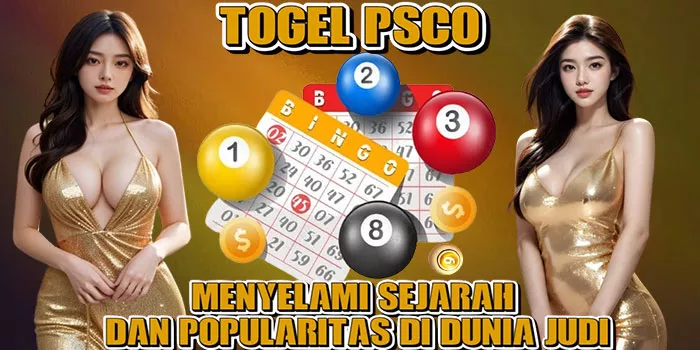 Togel PSCO - Menyelami Sejarah dan Popularitas di Dunia Judi