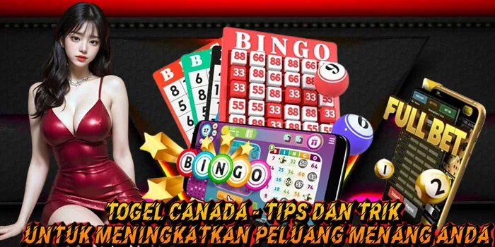 Togel Canada - Tips dan Trik Untuk Meningkatkan Peluang Menang Anda