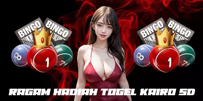 Ragam Hadiah Togel Kairo 5