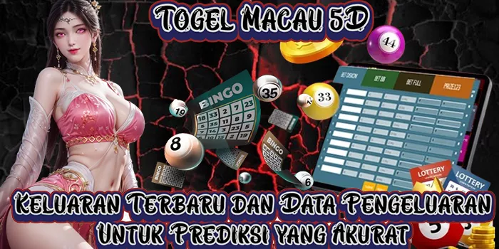 Togel Macau 5D - Keluaran Terbaru dan Data Pengeluaran Untuk Prediksi yang Akurat