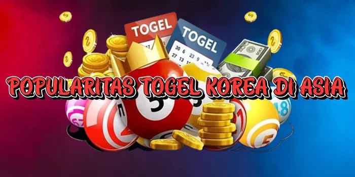 Popularitas Togel Korea di Asia