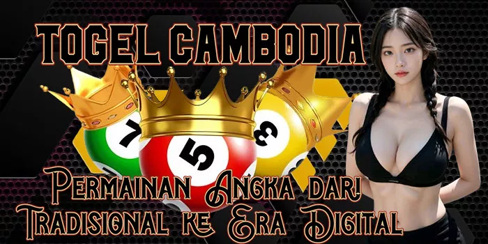 Togel Cambodia - Permainan Angka dari Tradisional ke Era Digital