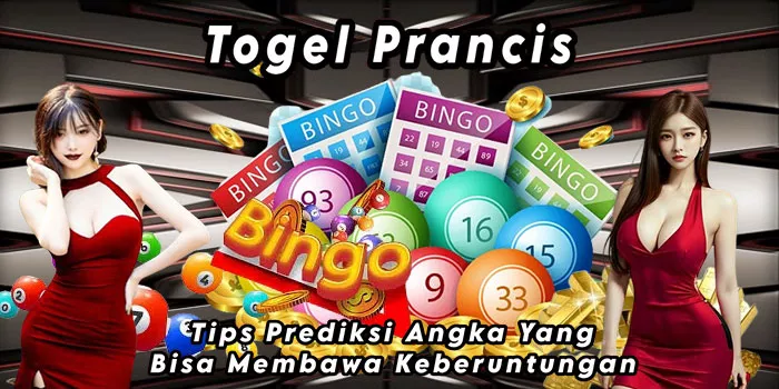 Togel-Prancis-Tips-Prediksi-Angka-Yang-Bisa-Membawa-Keberuntungan