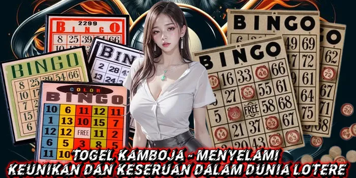 Togel Kamboja - Menyelami Keunikan dan Keseruan Dalam Dunia Lotere