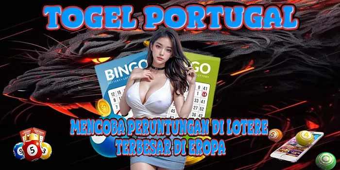 Togel Portugal - Mencoba Peruntungan di Lotere Terbesar di Eropa