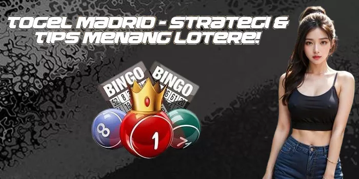 Togel Madrid - Strategi & Tips Menang Lotere!