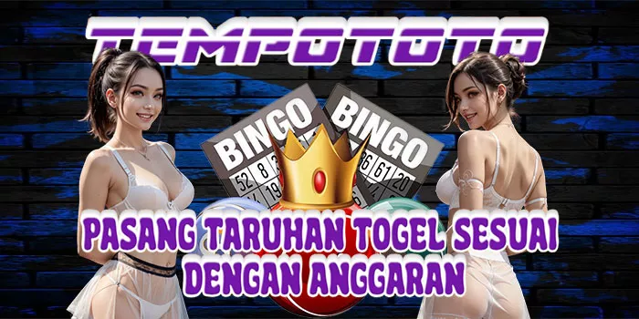 Pasang Taruhan Togel Sesuai dengan Anggaran