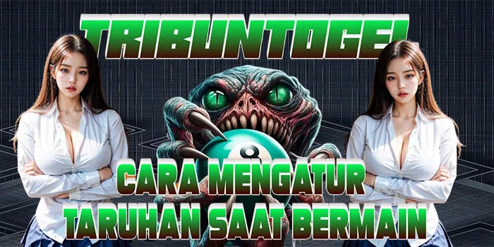 Cara Mengatur Taruhan Saat Bermain