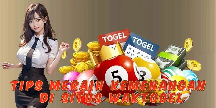 Tips Meraih Kemenangan di Situs Waktogel