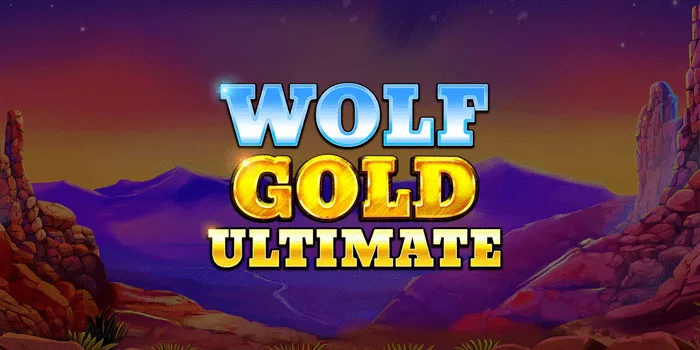 Meraih Kemenangan Besar di Slot Legendaris Wolf Gold Ultimate