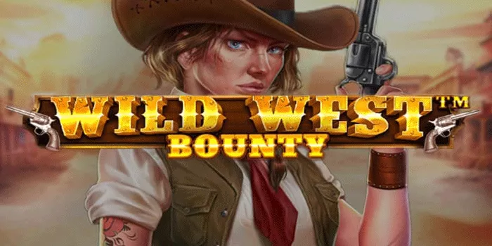 Wild West Bounty- Trik Dan Pola Mudah Scatter