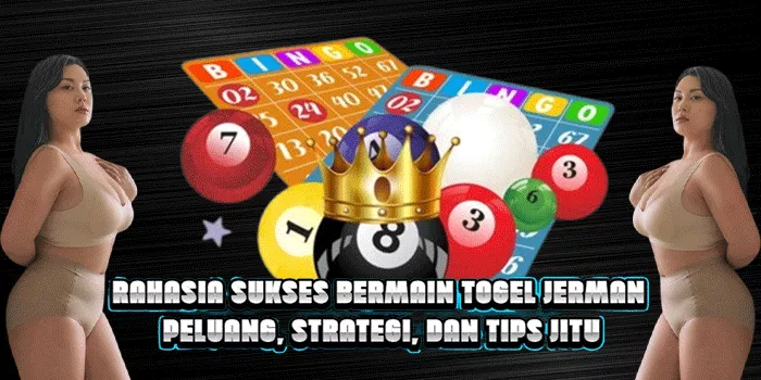 Rahasia Sukses Bermain Togel Jerman, Peluang, Strategi, dan Tips Jitu