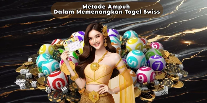 Metode-Ampuh-Dalam-Memenangkan-Togel-Swiss
