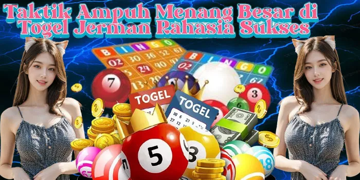 Taktik Ampuh Menang Besar di Togel Jerman Rahasia Sukses