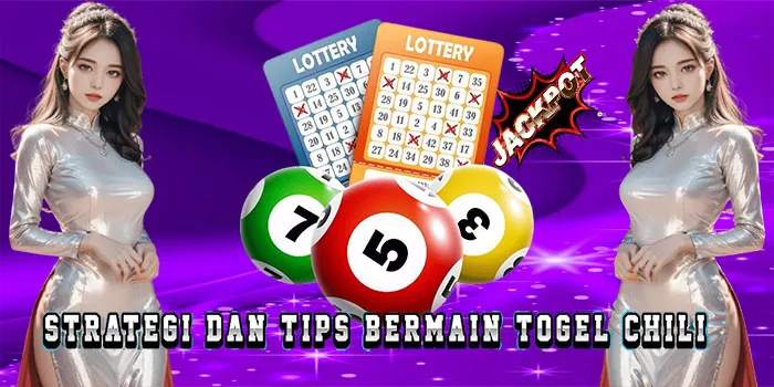 Strategi Dan Tips Bermain Togel Chili