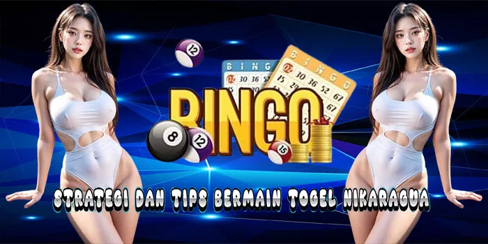 Strategi Dan Tips Bermain Togel Nikaragua