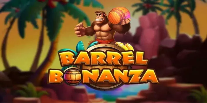 Raih Jackpot Besar Bermain Slot Barrel Bonanza