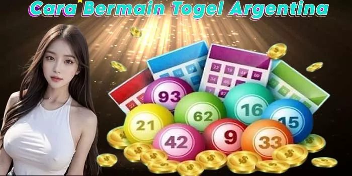 Cara Bermain Togel Argentina