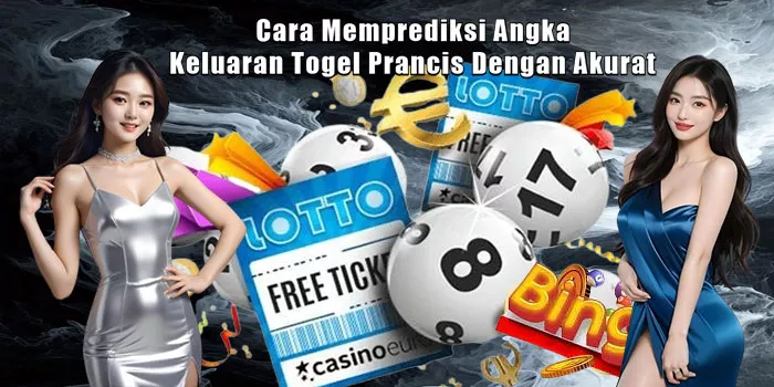 Cara-Memprediksi-Angka-Keluaran-Togel-Prancis-Dengan-Akurat