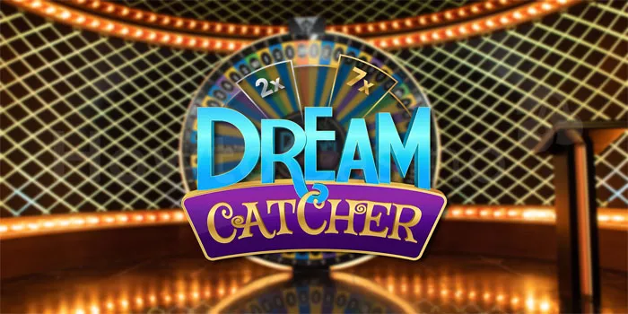Keberuntungan Dream Catcher Casino Menggabungkan Keajaiban