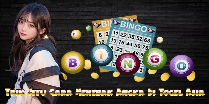 Trik Jitu Cara Menebak Angka Di Togel Asia