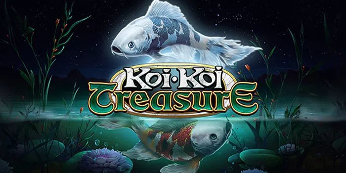 Cara Bermain Dan Simbol Pembayaran Di Game Koi Koi Treasure