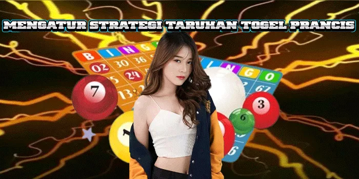 Mengatur Strategi Taruhan Togel Prancis