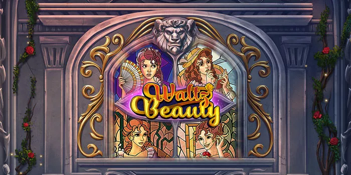 Trik Gacor Dan Strategi Maxwin Di Game Waltz Beauty