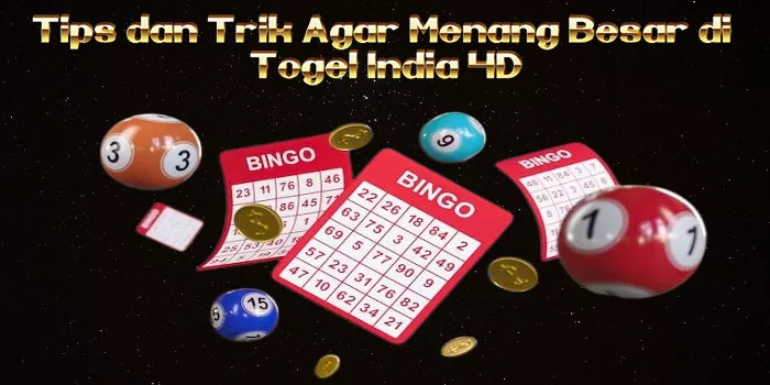 Tips dan Trik Agar Menang Besar di Togel India 4D
