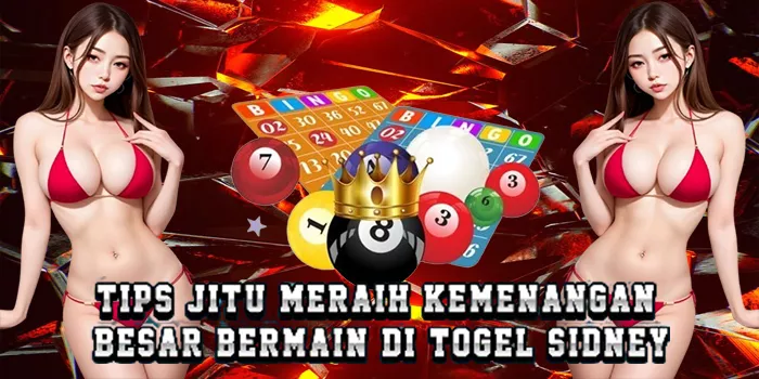 Tips Jitu Meraih Kemenangan Besar Bermain Di Togel Sidney