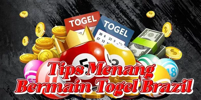 Tips Menang Bermain Togel Brazil