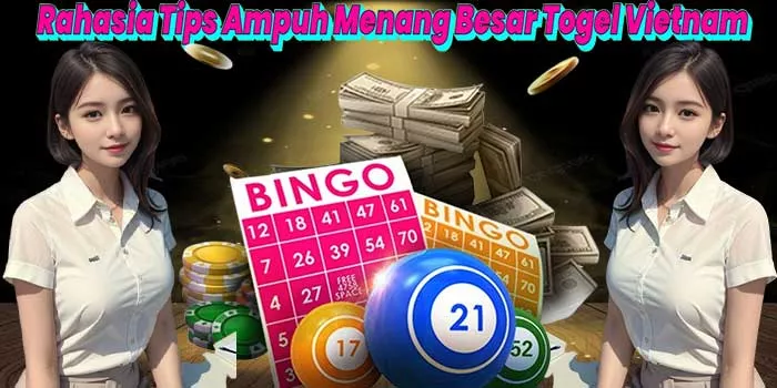 Rahasia Tips Ampuh Menang Besar Togel Vietnam