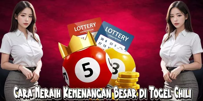Cara Meraih Kemenangan Berar di Togel Chili