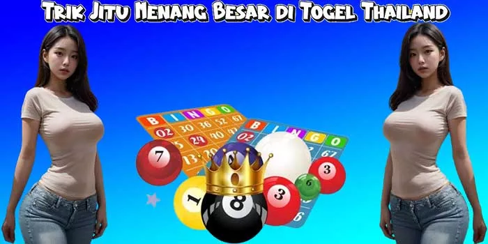 Trik Jitu Menang Besar di Togel Thailand