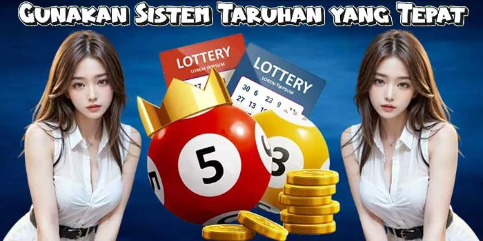 Gunakan Sistem Taruhan yang Tepat